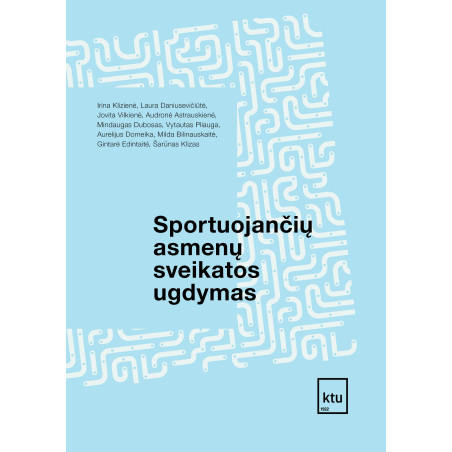 Sportuojančių asmenų sveikatos ugdymas. Pratybos ir laboratoriniai darbai